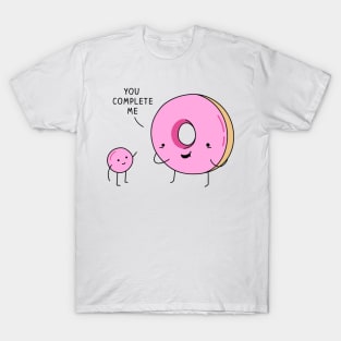 You Complete Me Donuts Text Art T-Shirt